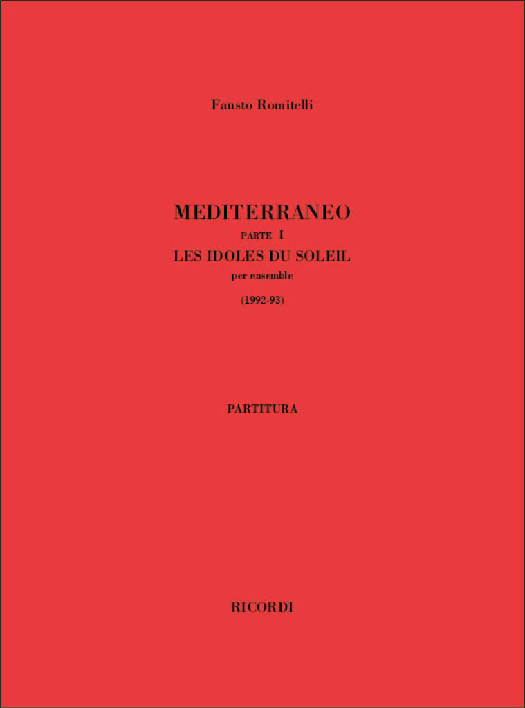 Mediterraneo Parte I: Les Idoles Du Soleil